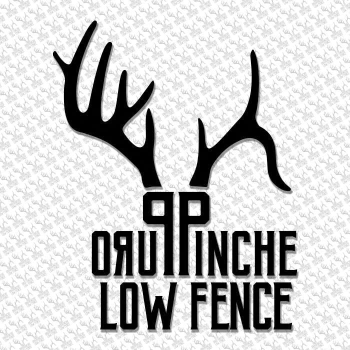 Puro Pinche Low Fence Hunting 3 inch Decal